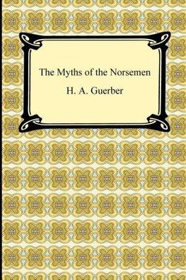The Myths of the Norsemen