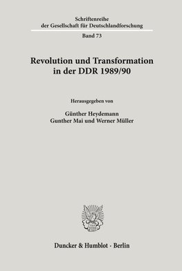 Revolution und Transformation in der DDR 1989/90.