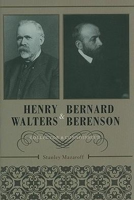 Henry Walters and Bernard Berenson