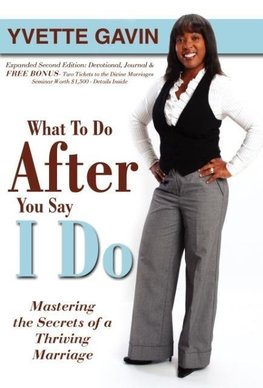 What To Do After You Say I Do (2nd Edition)