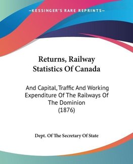 Returns, Railway Statistics Of Canada