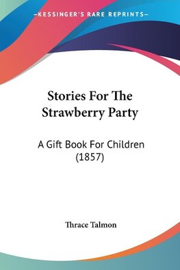 Stories For The Strawberry Party