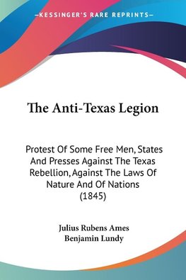 The Anti-Texas Legion