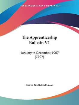 The Apprenticeship Bulletin V1