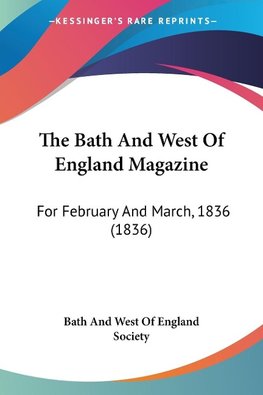 The Bath And West Of England Magazine