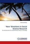 'New'' Directions in Social Science Research