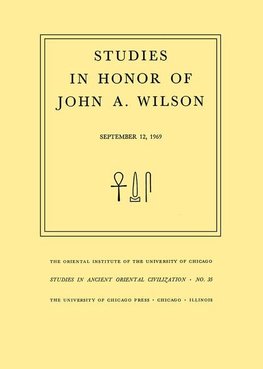 Studies in Honor of John A. Wilson