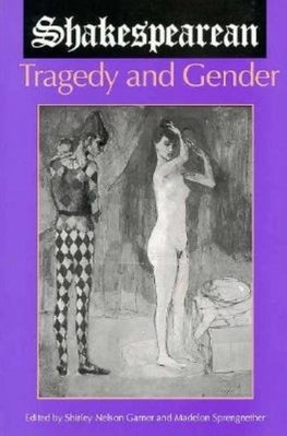 Shakespearean Tragedy and Gender