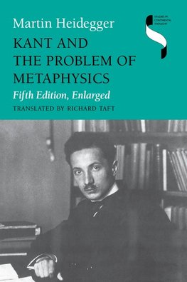 Heidegger, M: Kant and the Problem of Metaphysics, Fifth Edi
