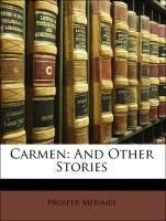 Carmen: And Other Stories