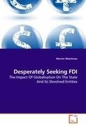 Desperately Seeking FDI