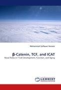 ¿-Catenin, TCF, and ICAT
