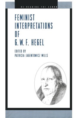 Feminist Interpretations of G. W. F. Hegel