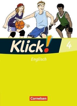 Klick! Englisch 4: 8. Schuljahr. Schülerbuch