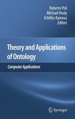 Theory and Applications of Ontology