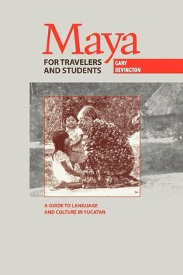 Maya for Travelers and Students