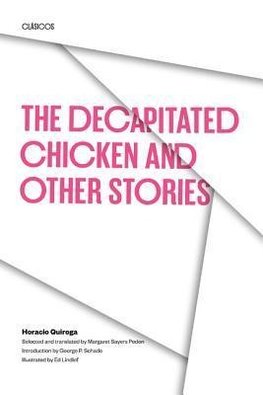 The Decapitated Chicken and Other Stories