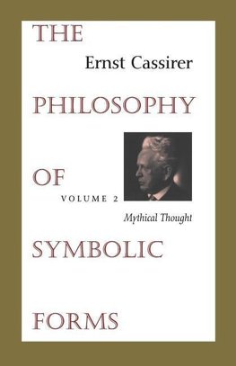 The Philosophy of Symbolic Forms