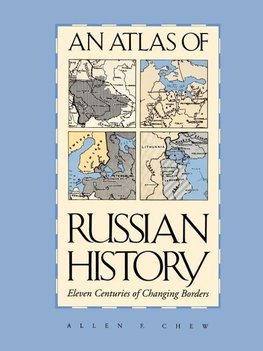 An Atlas of Russian History, Revised Edition