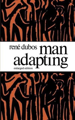 Man Adapting, Enlarged Edition