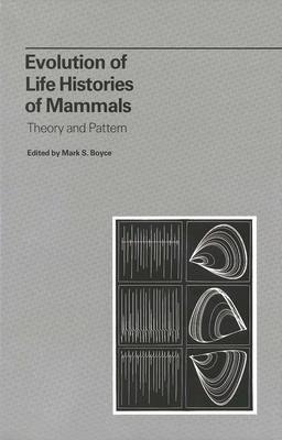 Evolution of Life Histories of Mammals