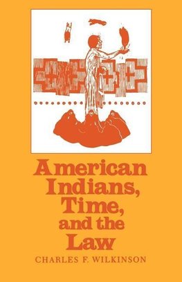 American Indians, Time, and the Law