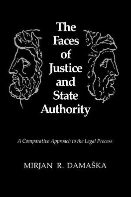 The Faces of Justice and State Authority