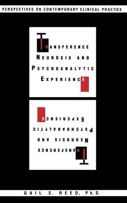 Transference Neurosis and Psychoanalytic Experience
