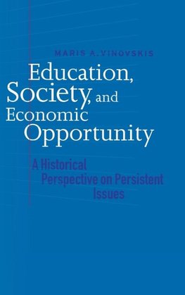 Education, Society, and Economic Opportunity