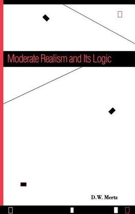 Moderate Realism and Its Logic