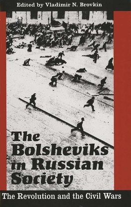 The Bolsheviks in Russian Society