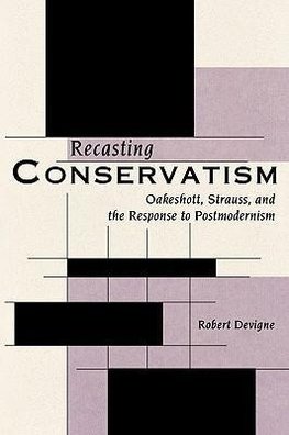Recasting Conservatism