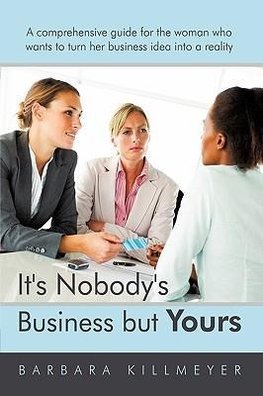 It's Nobody's Business But Yours