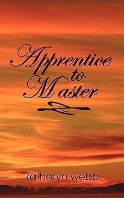 Apprentice to Master