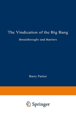 The Vindication of the Big Bang