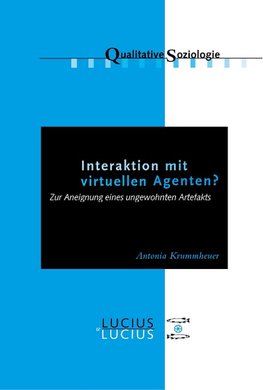 Interaktion mit virtuellen Agenten? Realitäten zur Ansicht