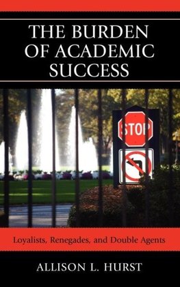 Burden of Academic Success