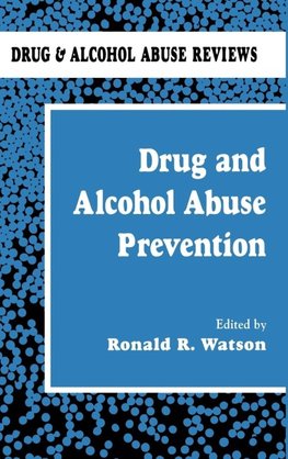 Drug and Alcohol Abuse Prevention