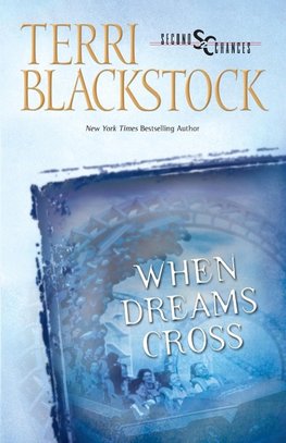 The When Dreams Cross