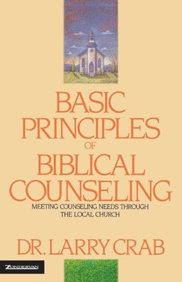 The Basic Principles of Biblical Counseling