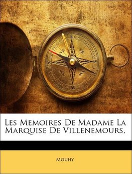 Les Memoires De Madame La Marquise De Villenemours,