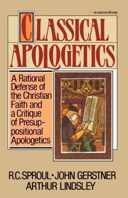 The Classical Apologetics