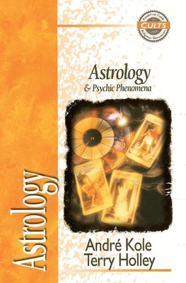 The Astrology and Psychic Phenomena (Revised)