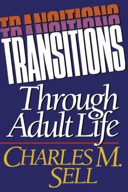 The Transitions Through Adult Life