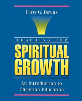 The Teaching for Spiritual Growth