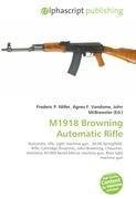 M1918 Browning Automatic Rifle