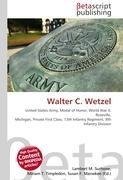 Walter C. Wetzel