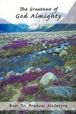 The Greatness of God Almighty