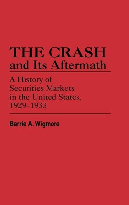 The Crash and Its Aftermath