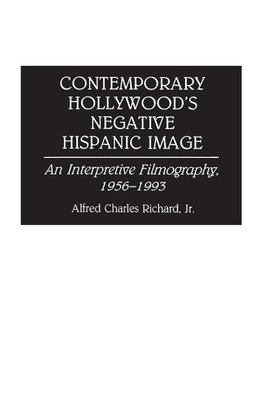 Contemporary Hollywood's Negative Hispanic Image